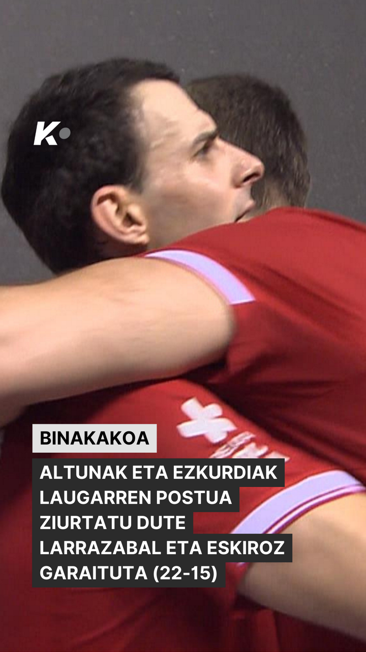 Binakakoa: Altuna-Ezkurdia vs Larrazabal-Eskiroz