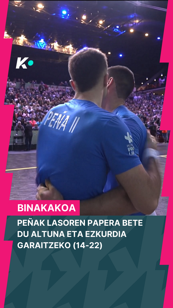 Altuna-Ezkurdia vs Peña-Albisu