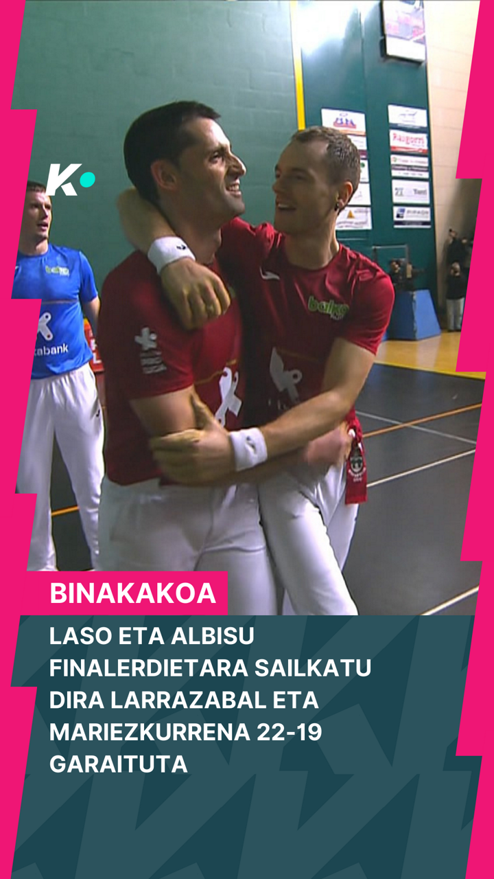 Laso-Albisu vs Larrazabal-Mariezkurrena