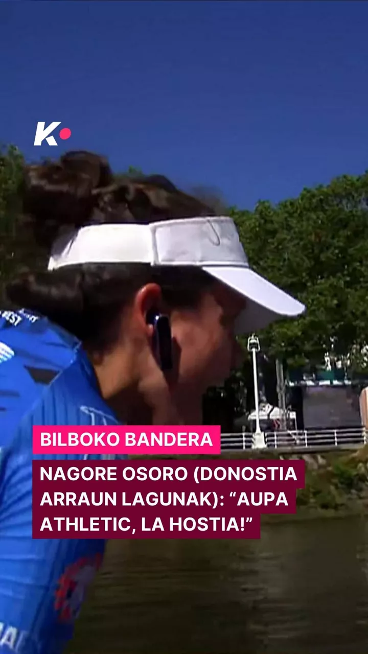 Arrauna Euskotren Nagore Osoro Bilboko bandera Athletic