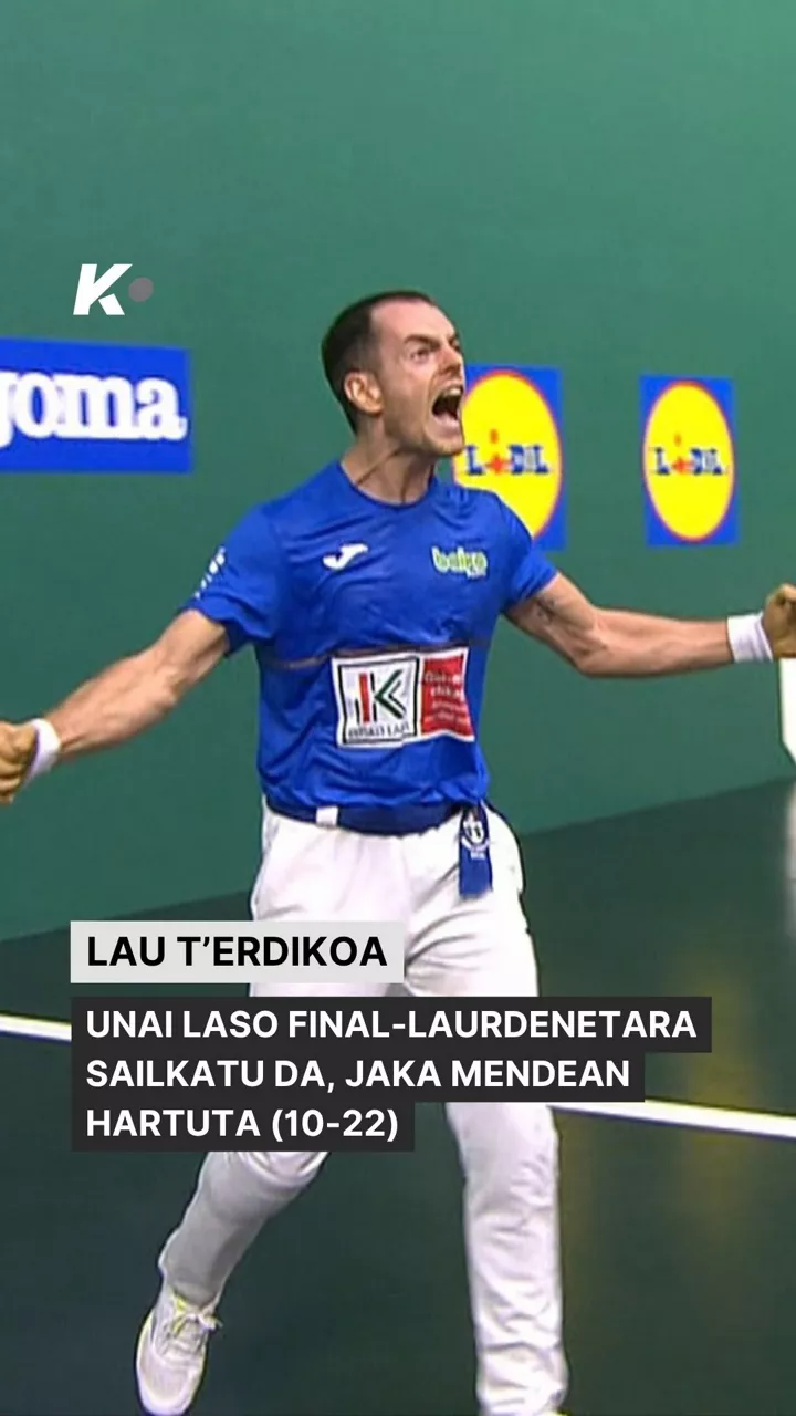 Lau t'erdikoa 2026: Laso final-laurdenetara