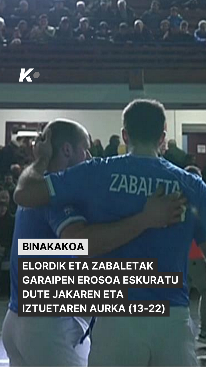 Binakakoa: Jaka-Iztueta vs Elordi-Zabaleta