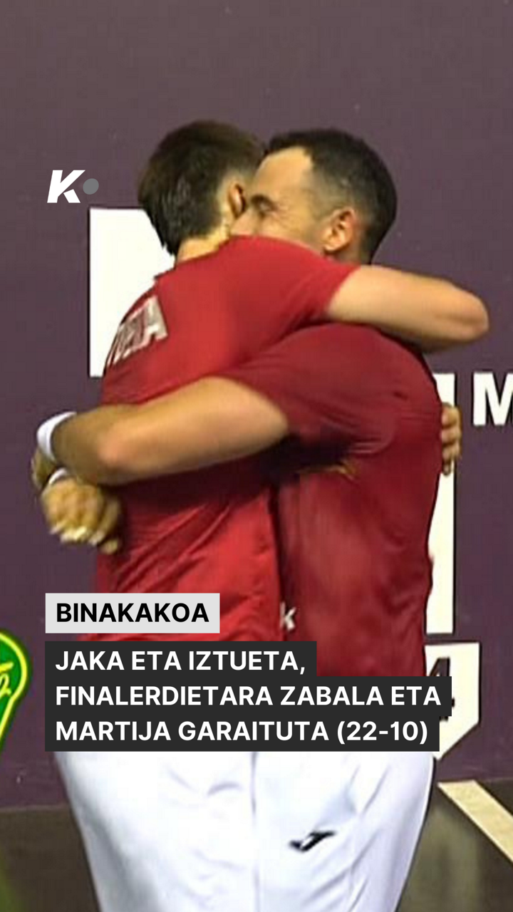 Binakakoa: Jaka-Iztueta vs Zabala-Martija