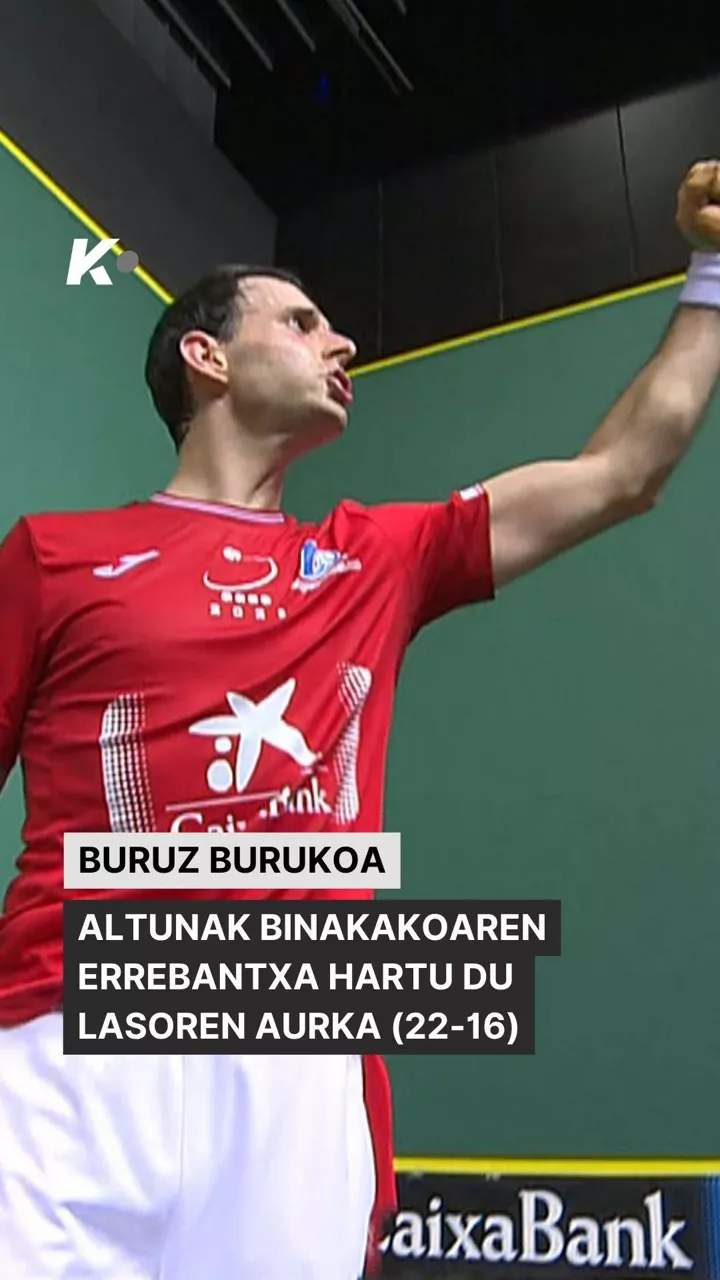 Banakakoa: Altuna vs Laso