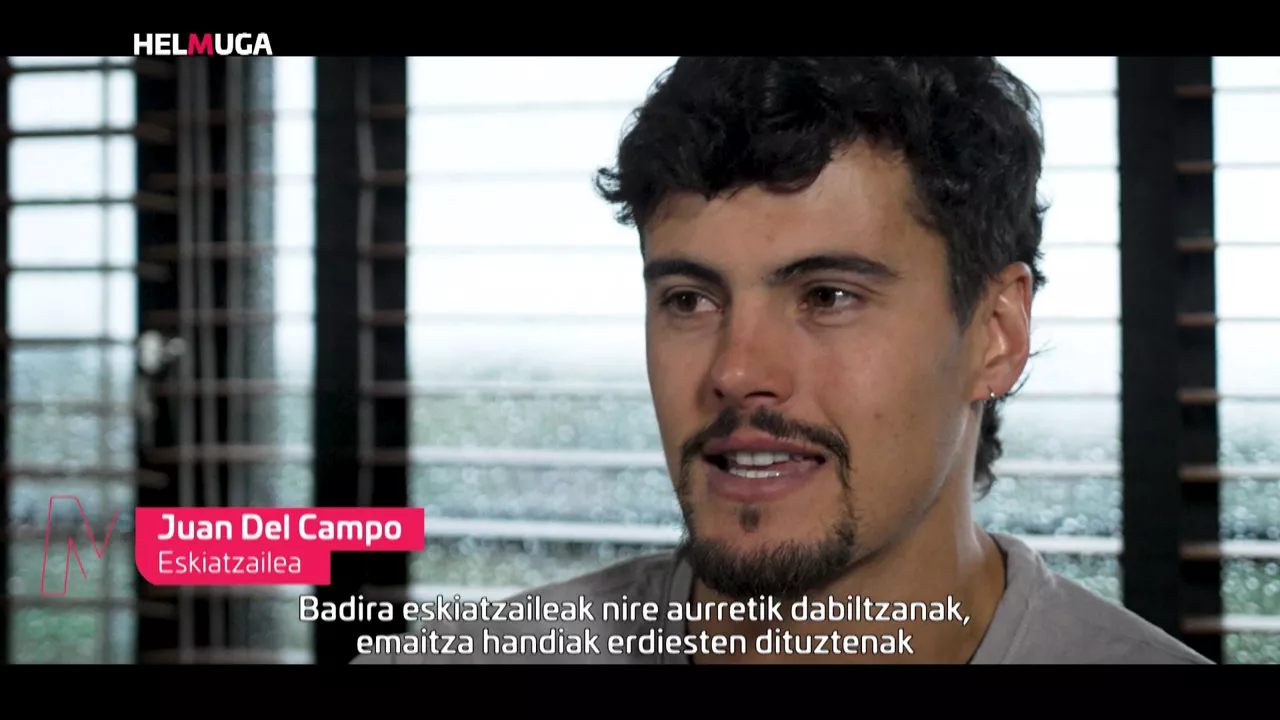 Juan Del Campo eskiatzailea, "Helmuga" saioan