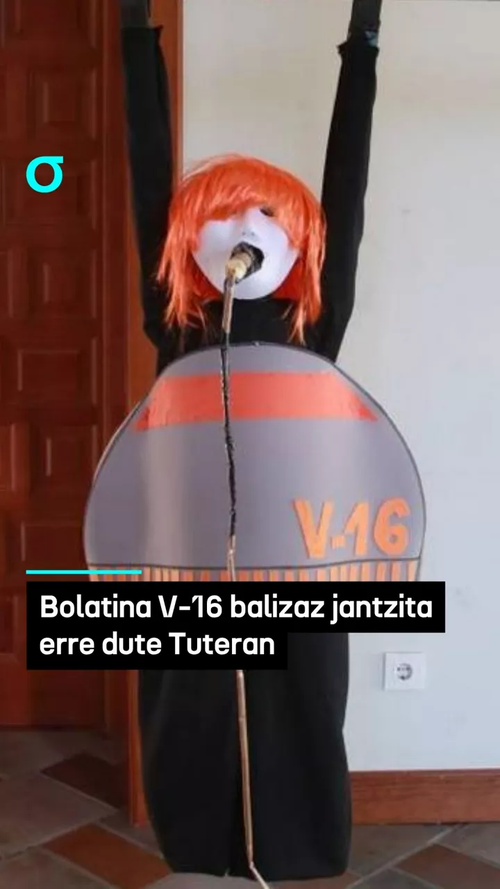 Bolatina V-16 balizaz jantzita erre dute Tuteran