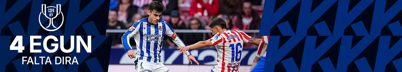Atletico vs Real Sociedad Kopako finaleko atzera kontaketa 4 egun