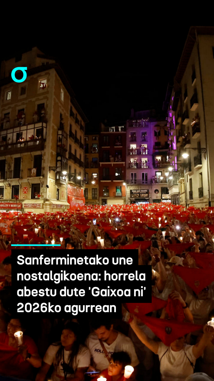 Sanferminetako une nostalgikoena: horrela abestu dute 'Gaixoa ni' 2026ko agurrean