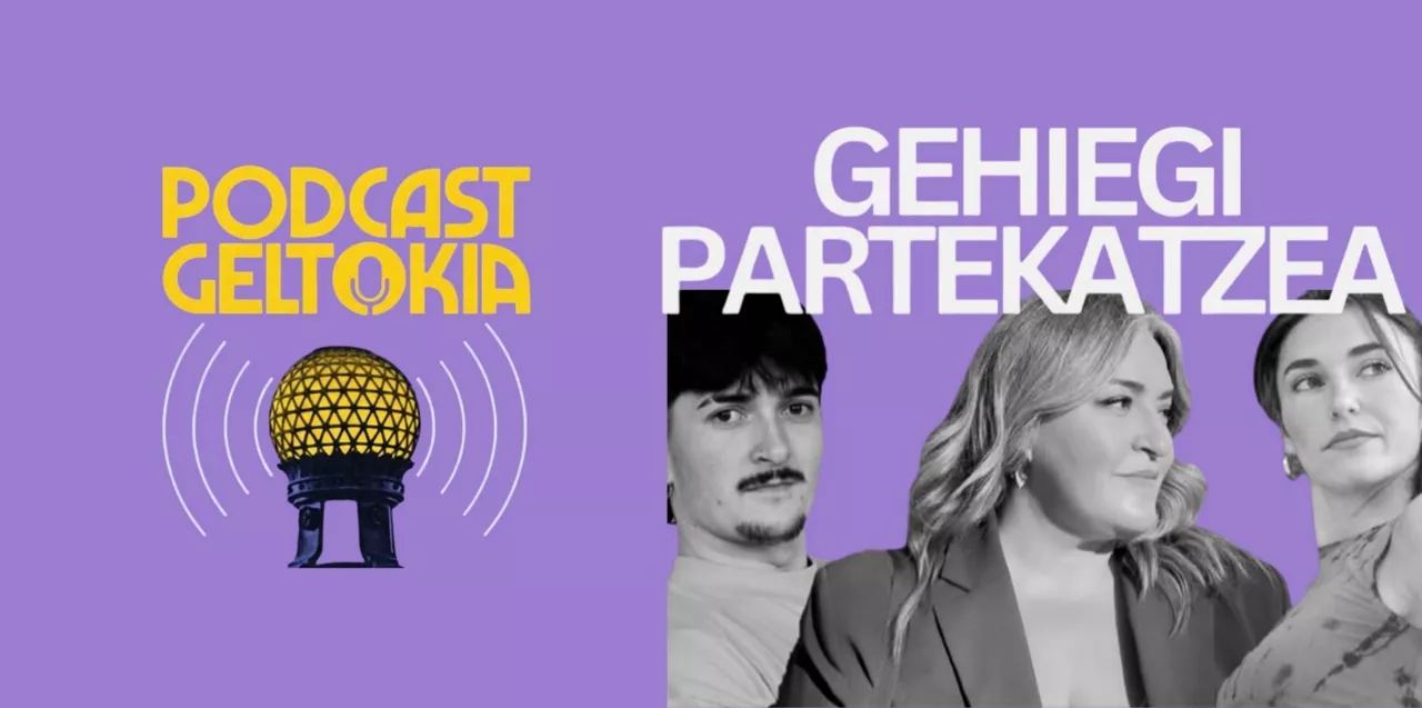 Podcast geltokia benetan zbaiz