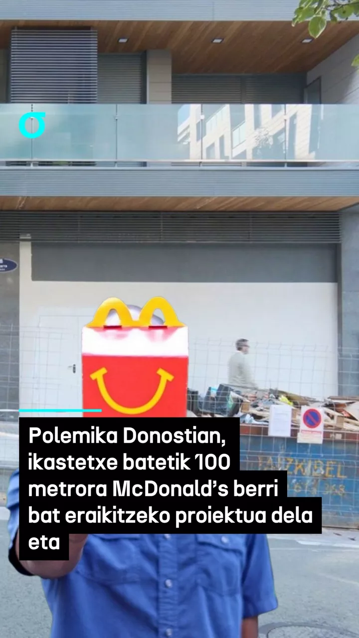 Polemika Donostian, ikastetxe batetik 100 metrora McDonald’s berri bat eraikitzeko proiektua dela eta