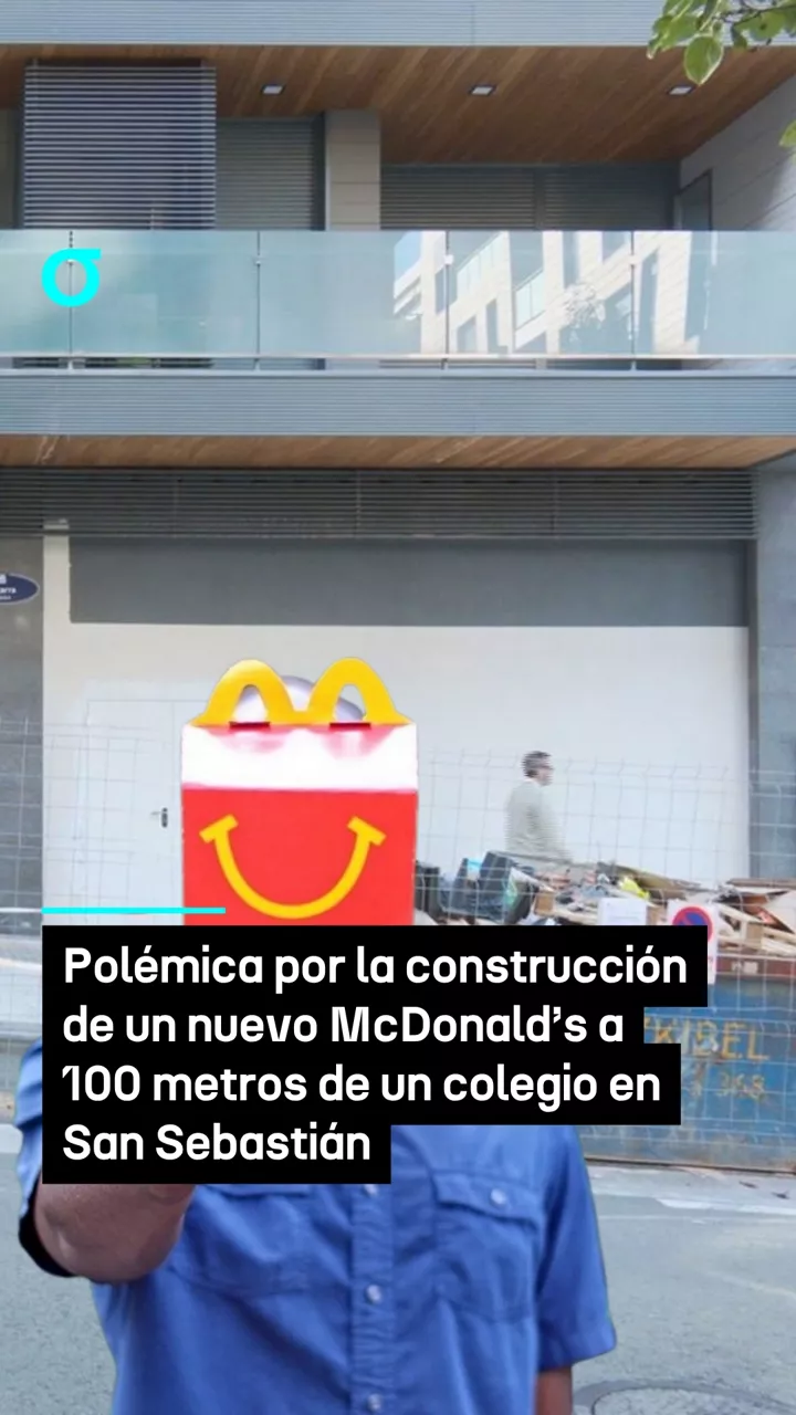 Polémica por la construcción de un nuevo McDonald’s a 100 metros de un colegio en San Sebastián