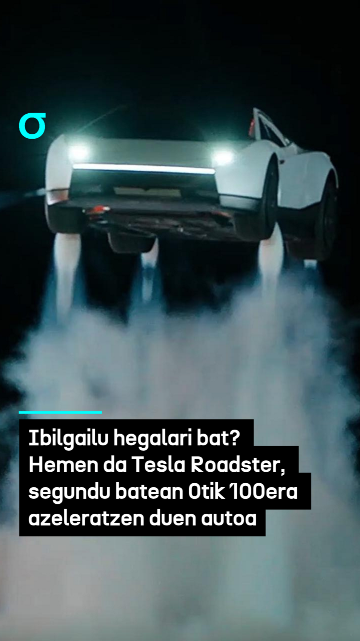 Teslak Roadster autoa aurkeztu du: hegan egiteko eta segundu bat baino gutxiagoan 0tik 100era azeleratzeko gai den ibilgailua