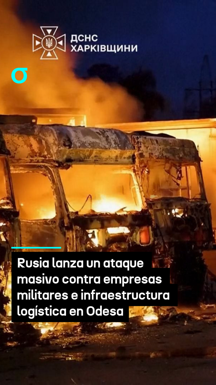 Rusia lanza un ataque masivo contra empresas militares e infraestructura logística en Odesa
